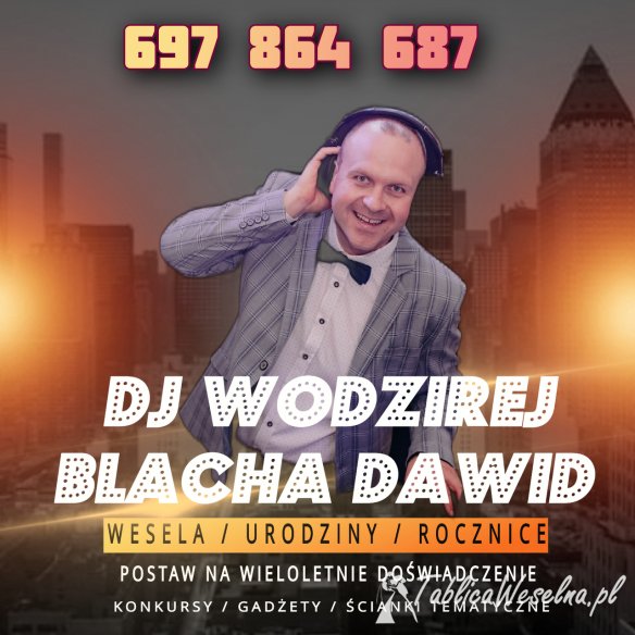 DJ WODZIREJ  BLACHA DAWID   